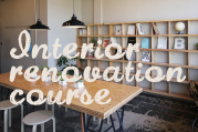 Interior renovation course